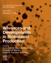 book Advances and Developments in Biobutanol Production