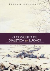 book O Conceito de Dialética Em Lukács