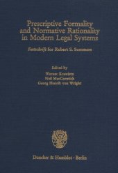 book Prescriptive Formality and Normative Rationality in Modern Legal Systems: Festschrift for Robert S. Summers