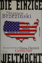 book Die einzige Weltmacht. Amerikas Strategie der Vorherrschaft