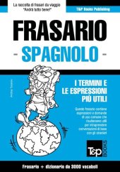 book Frasario Italiano-Spagnolo E Vocabolario Tematico Da 3000 Vocaboli