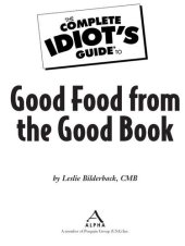 book The Complete Idiot's Guide to Good Food from the Good Book