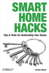 book Smart Home Hacks: Tips & Tools for Automating Your House