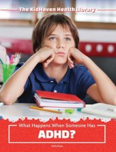 book What Happens When Someone Has ADHD?