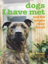 book Dogs I Have Met: And the People They Found