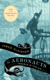 book The Aeronauts: Travels in the Air