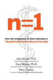 book n=1: How the Uniqueness of Each Individual Is Transforming Healthcare