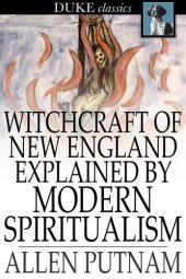 book Witchcraft of New England Explained by Modern Spiritualism