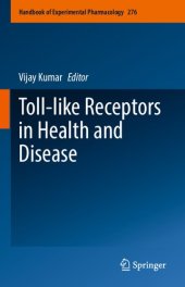 book Toll-like Receptors in Health and Disease