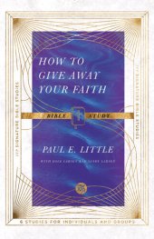 book How to Give Away Your Faith Bible Study