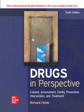 book Drugs in Perspective: Causes, Assessment, Family, Prevention, Intervention, and Treatment