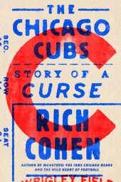 book The Chicago Cubs: Story of a Curse