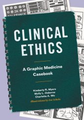 book Clinical Ethics: A Graphic Medicine Casebook