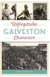 book Unforgettable Galveston Characters