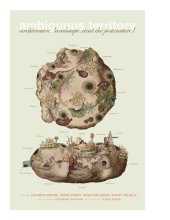 book Ambiguous Territory: Architecture, Landscape and the Postnatural