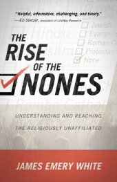 book The Rise of the Nones: Understanding and Reaching the Religiously Unaffiliated