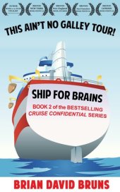 book Ship for Brains (Cruise Confidential 2)