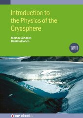 book Introduction to the Physics of the Cryosphere