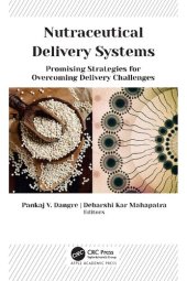 book Nutraceutical Delivery Systems: Promising Strategies for Overcoming Delivery Challenges