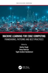 book Machine Learning for Edge Computing: Frameworks, Patterns and Best Practices