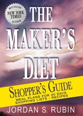 book The Maker's Diet Shopper's Guide: Meal Plans for 40 Days - Shopping Lists - Recipes