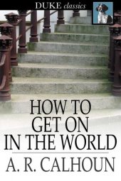 book How to Get on in the World: A Ladder to Practical Success