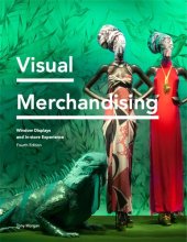 book Visual Merchandising: Window Displays and In-store Experience