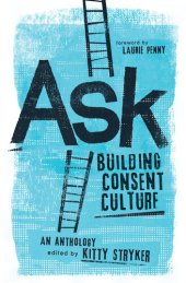 book Ask: Building Consent Culture