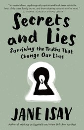 book Secrets and Lies: Surviving the Truths That Change Our Lives