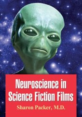 book Neuroscience in Science Fiction Films