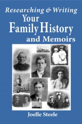 book Researching And Writing Your Family History And Memoirs