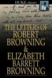 book The Letters of Robert Browning and Elizabeth Barrett Browning: 1845-1846