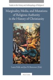 book Marginality, Media, and Mutations of Religious Authority in the History of Christianity