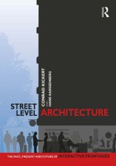 book Street-Level Architecture: The Past, Present and Future of Interactive Frontages