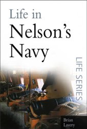 book Life in Nelson's Navy