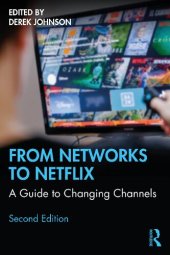 book From Networks to Netflix: A Guide to Changing Channels