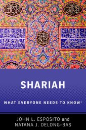 book Shariah: What Everyone Needs to Know®