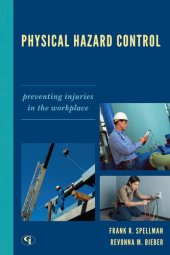 book Physical Hazard Control: Preventing Injuries in the Workplace