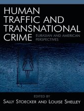 book Human Traffic and Transnational Crime: Eurasian and American Perspectives