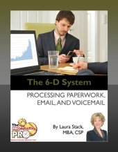 book The 6-D System: Processing Paperwork, Email, and Voicemail