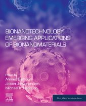 book Bionanotechnology: Emerging Applications of Bionanomaterials