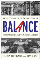 book Balance: The Economics of Great Powers from Ancient Rome to Modern America