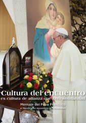 book Cultura del Encuentro: Mensaje del Papa Francisco al Movimiento Apostólico de Schoenstatt