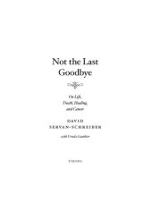 book Not the Last Goodbye: On Life, Death, Healing, and Cancer