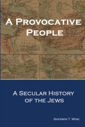 book A Provocative People: A Secular History of the Jews