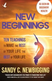 book New Beginnings: Ten Teachings for Making the Rest of Your Life the Best of Your Life