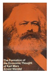 book The formation of the economic thought of Karl Marx