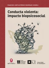 book Conducta violenta: impacto biopsicosocial