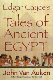 book Edgar Cayce's Tales of Ancient Egypt