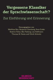 book Vergessene Klassiker der Sprachwissenschaft? Zur Einführung und Erinnerung